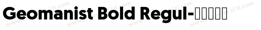 Geomanist Bold Regul字体转换